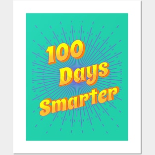 100 days smarter Posters and Art